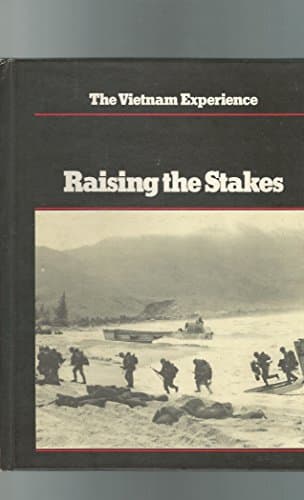 Book cover for Raising the stakes (The Vietnam experience) by Maitland, Terrence