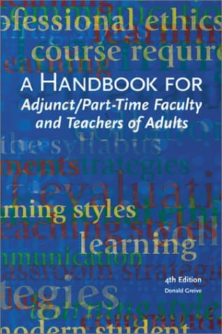 Book cover for A Handbook for Adjunct & Part-Time Faculty & Teachers of Adults by Donald Greive