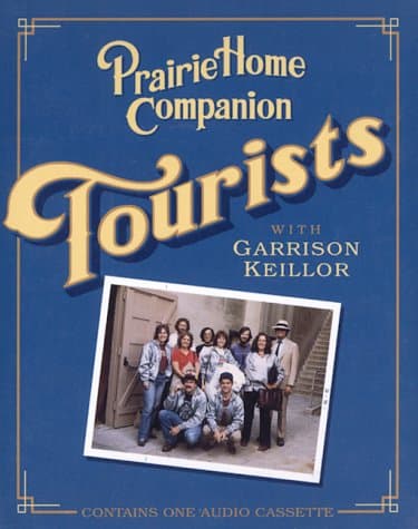 Book cover for Prairie Home Companion Tourists by Keillor, Garrison