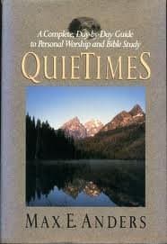 Book cover for Quietimes: A Complete Day by Day Guide to Personal Worship, Bible Reading and Prayer by Anders, Max