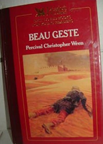 Book cover for Beau Geste by Percival Christopher Wren
