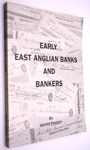 Book cover for Early East Anglian Banks and Bankers by Harold Preston