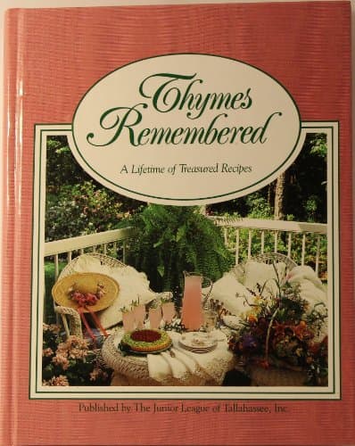 Book cover for Thymes Remembered: A Lifetime of Treasured Recipes by Junior League of Tallahassee