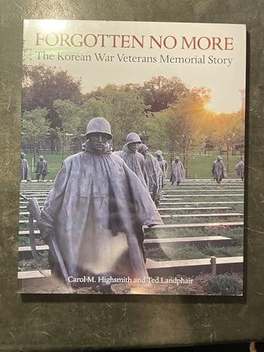 Book cover for Forgotten No More: The Korean War Veterans Memorial Story by Carol M. Highsmith