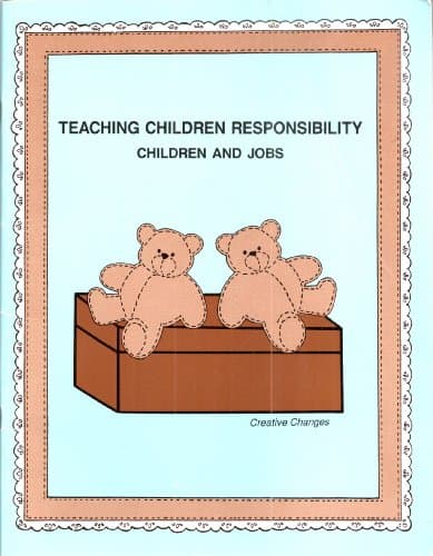 Book cover for Teaching Children Responsibility: Children and Jobs by Dastrup, Linda