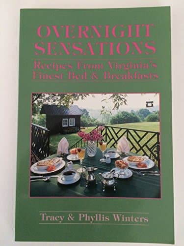 Book cover for Overnight Sensations: Recipes from Virginia's Finest Bed and Breakfasts by Winters, Tracy