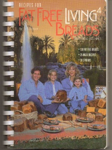 Book cover for Recipes for Fat Free Living 4 Cookbook: Fat Free Breads for Bread Machines Every Recipe Under 1 Gram of Fat Per Serving by Steinback, Jyl