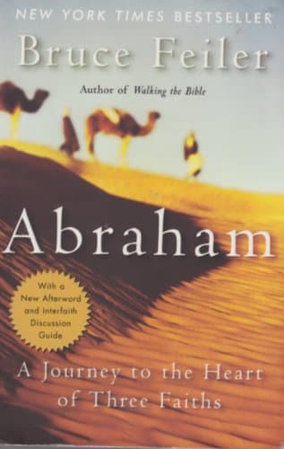 Book cover for Abraham: A Journey to the Heart of Three Faiths by Bruce Feiler