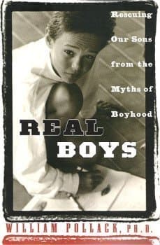 Book cover for Real Boys: Rescuing Our Sons From the Myths of Boyhood by Pollack, William Ph.D.
