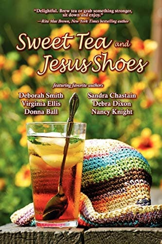 Book cover for Sweet Tea and Jesus Shoes by Sandra Chastain