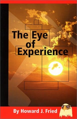 Book cover for The Eye of Experience by Fried, Howard J.