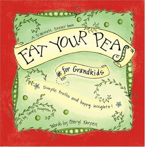 Book cover for Eat Your Peas for Grandkids by Cheryl Karpen
