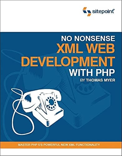Book cover for No Nonsense XML WEb Development with PHP by Myer, Thomas