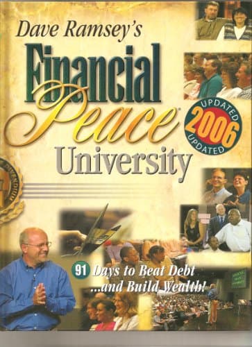 Book cover for Dave Ramsey's Financial Peace University: 91 Days to Beat Debt and Build Wealth! by dave-ramsey
