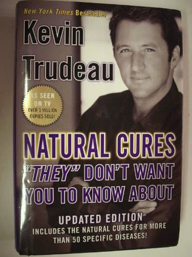 Book cover for Natural Cures "They" Don't Want You To Know About by Trudeau, Kevin