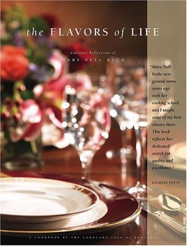 Book cover for The Flavors of Life: Culinary Reflections of Mary Nell Reck by Houston, The Coronado Club of