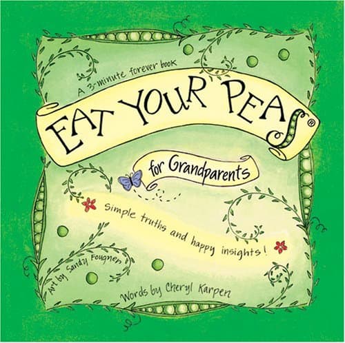 Book cover for Eat Your Peas for Grandparents by Cheryl Karpen