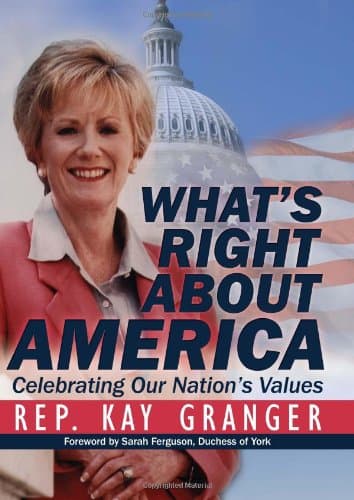 Book cover for What's Right About America: Celebrating Our Nation's Values by Granger, Kay