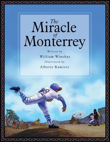Book cover for The Miracle of Monterrey / El Milagro de Monterrey by William Winokur