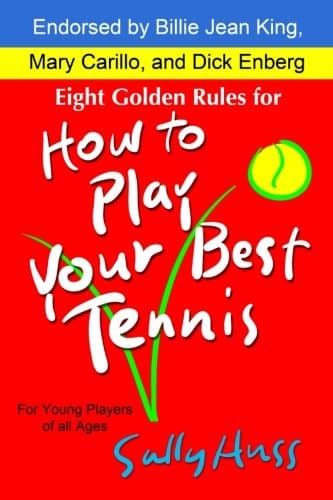 Book cover for Eight Golden Rules for How to Play Your Best Tennis by Huss, Sally