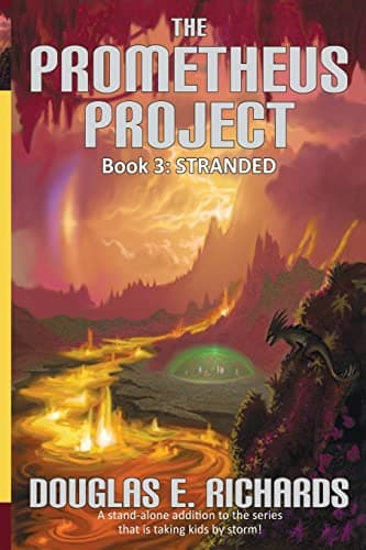 Book cover for Stranded (The Prometheus Project) by Douglas E. Richards