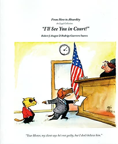 Book cover for "I'll See You In Court!" by Robert J Aragon