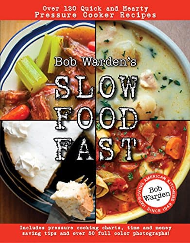 Book cover for Bob Warden's Slow Food Fast by Warden, Bob