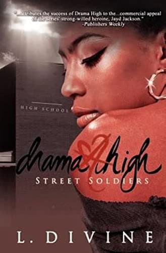 Book cover for Drama High: Street Soldiers by Divine, L.