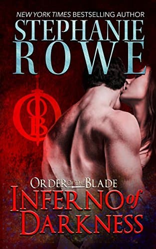 Book cover for Inferno of Darkness (Order of the Blade) by Rowe, Stephanie