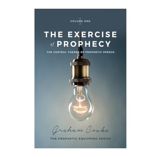 Book cover for The Exercise of Prophecy by Graham Cooke
