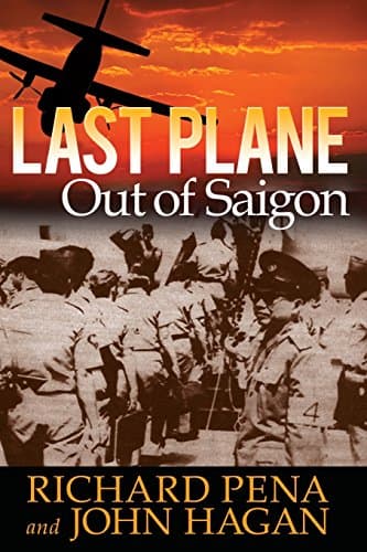 Book cover for Last Plane out of Saigon by Pena, Richard