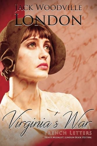 Book cover for French Letters Virginia's War by London, Jack Woodville