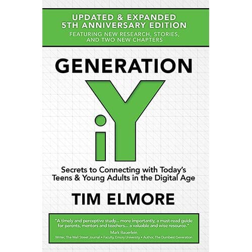 Book cover for Generation iY: Secrets to Connecting With Today’s Teens & Young Adults in the Digital Age by Tim Elmore