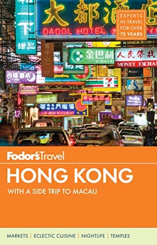 Book cover for Fodor's Hong Kong: with a Side Trip to Macau (Full-color Travel Guide) by Fodor's Travel Guides