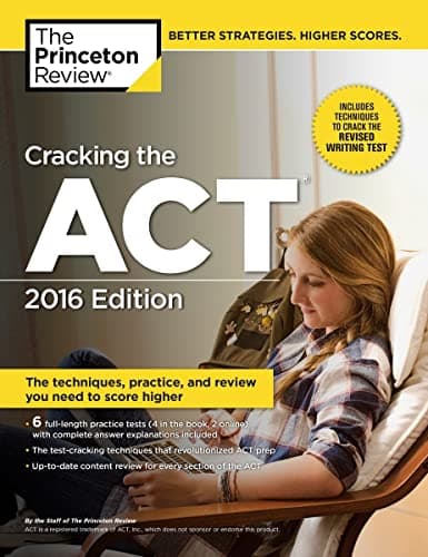 Book cover for Cracking the ACT with 6 Practice Tests, 2016 Edition (College Test Preparation) by Princeton Review