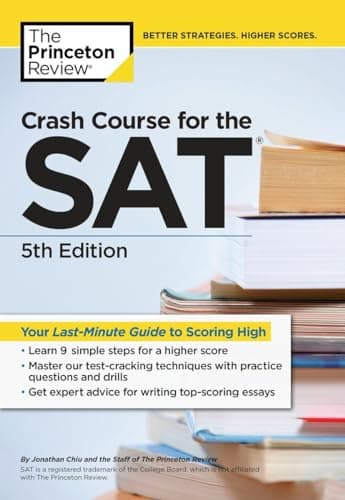 Book cover for Crash Course for the SAT, 5th Edition: Your Last-Minute Guide to Scoring High (College Test Preparation) by The Princeton Review