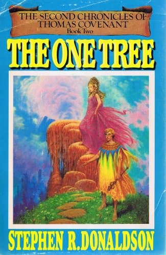 Book cover for The One Tree : Book Two Second Chronicles Thomas Covenant by Donaldson Stephen R.