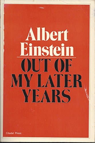 Book cover for Out of My Later Years by Einstein, Albert