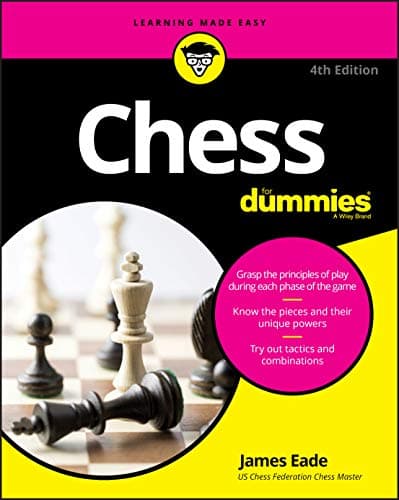Book cover for Chess For Dummies by Eade, James