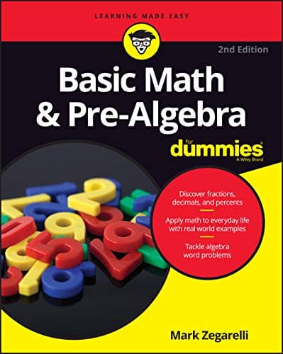 Book cover for Basic Math & Pre-Algebra For Dummies (For Dummies (Math & Science)) by Zegarelli, Mark