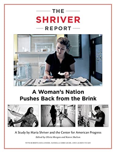 Book cover for The Shriver Report: A Woman’s Nation Pushes Back from the Brink by Shriver, Maria