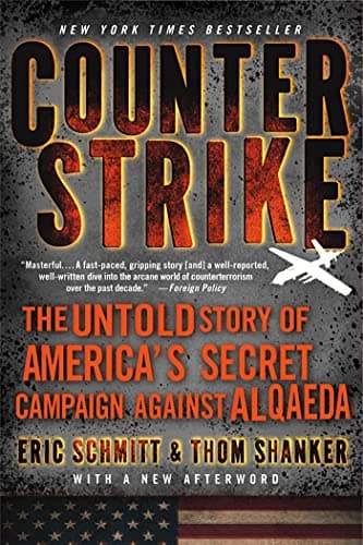 Book cover for Counterstrike: The Untold Story of America's Secret Campaign Against Al Qaeda by Schmitt, Eric