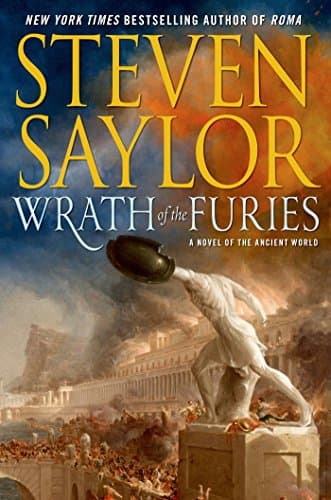 Book cover for Wrath of the Furies: A Novel of the Ancient World (Novels of Ancient Rome) by Saylor, Steven