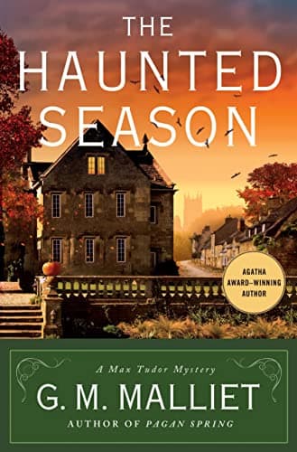 Book cover for The Haunted Season: A Max Tudor Mystery (A Max Tudor Novel) by Malliet, G. M.