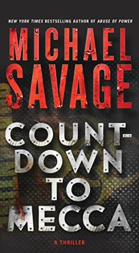 Book cover for Countdown to Mecca: A Thriller (Jack Hatfield) by Savage, Michael