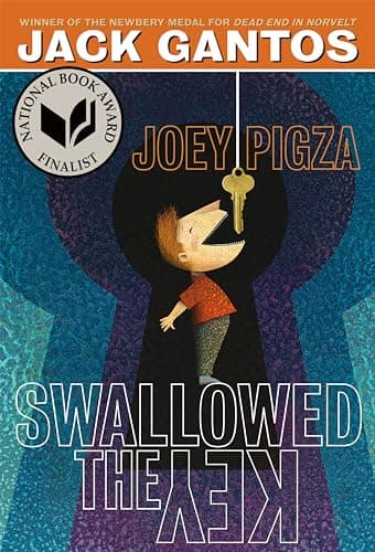 Book cover for Joey Pigza Swallowed the Key: (National Book Award Finalist) by Gantos, Jack