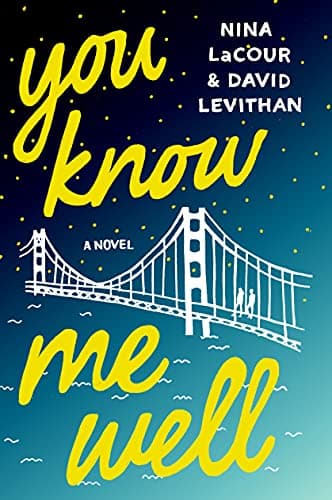 Book cover for You Know Me Well: A Novel by LaCour, Nina