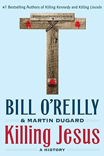Book cover for Killing Jesus: A History (Bill O'Reilly's Killing Series) by O'Reilly, Bill