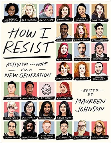 Book cover for How I Resist: Activism and Hope for a New Generation by Johnson, Maureen