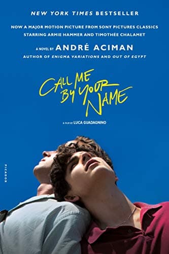 Book cover for Call Me by Your Name (MTI): A Novel by Aciman, André